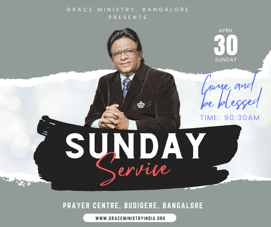 Join the Sunday Service Kannada Prayer by Grace Ministry Bro Andrew Richard on April 30th Sunday, 2023 at Prayer center in Budigere, Bangalore, Karnataka Come with family and be blessed